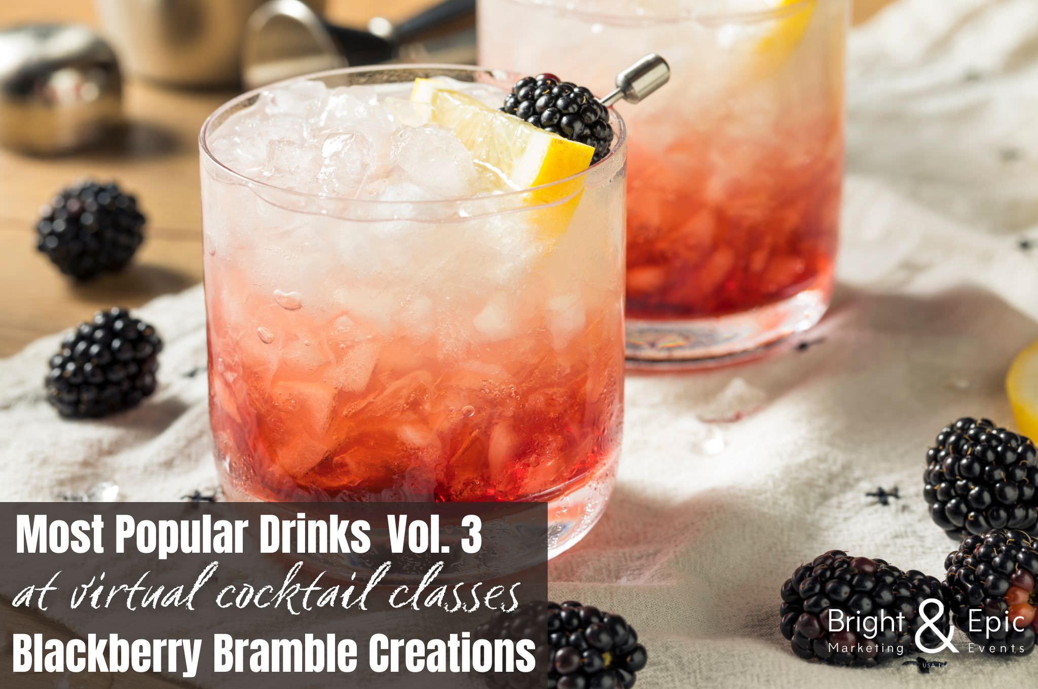 Virtual Cocktail Classes - Most popular cocktails Vol. 3 - Blackberry Bramble - brightandepic USA virtual Team Building Activities