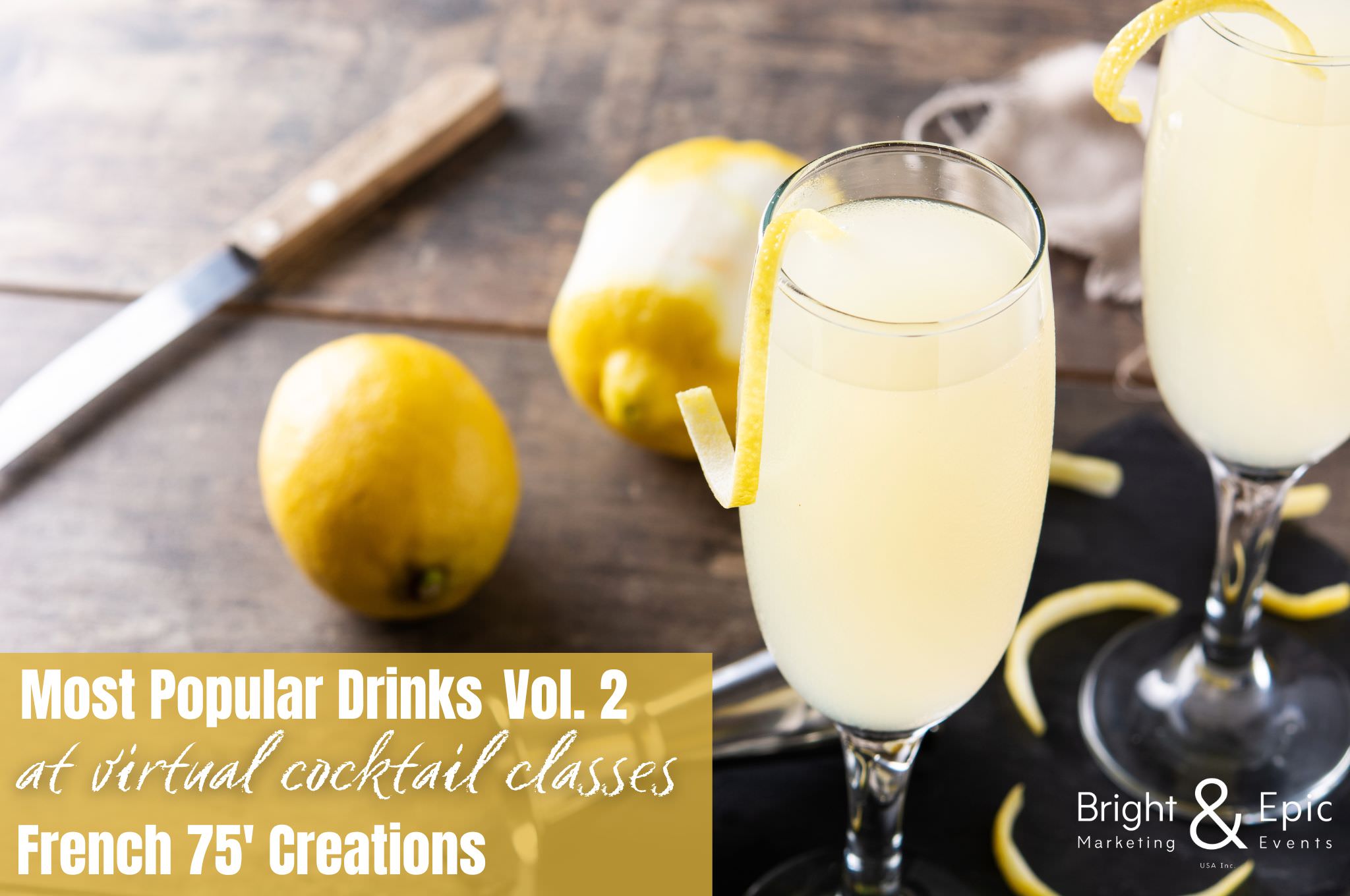 Virtual Cocktail Classes - Most popular cocktails Vol. 2- French 75 - brightandepic USA virtual Team Building Activities