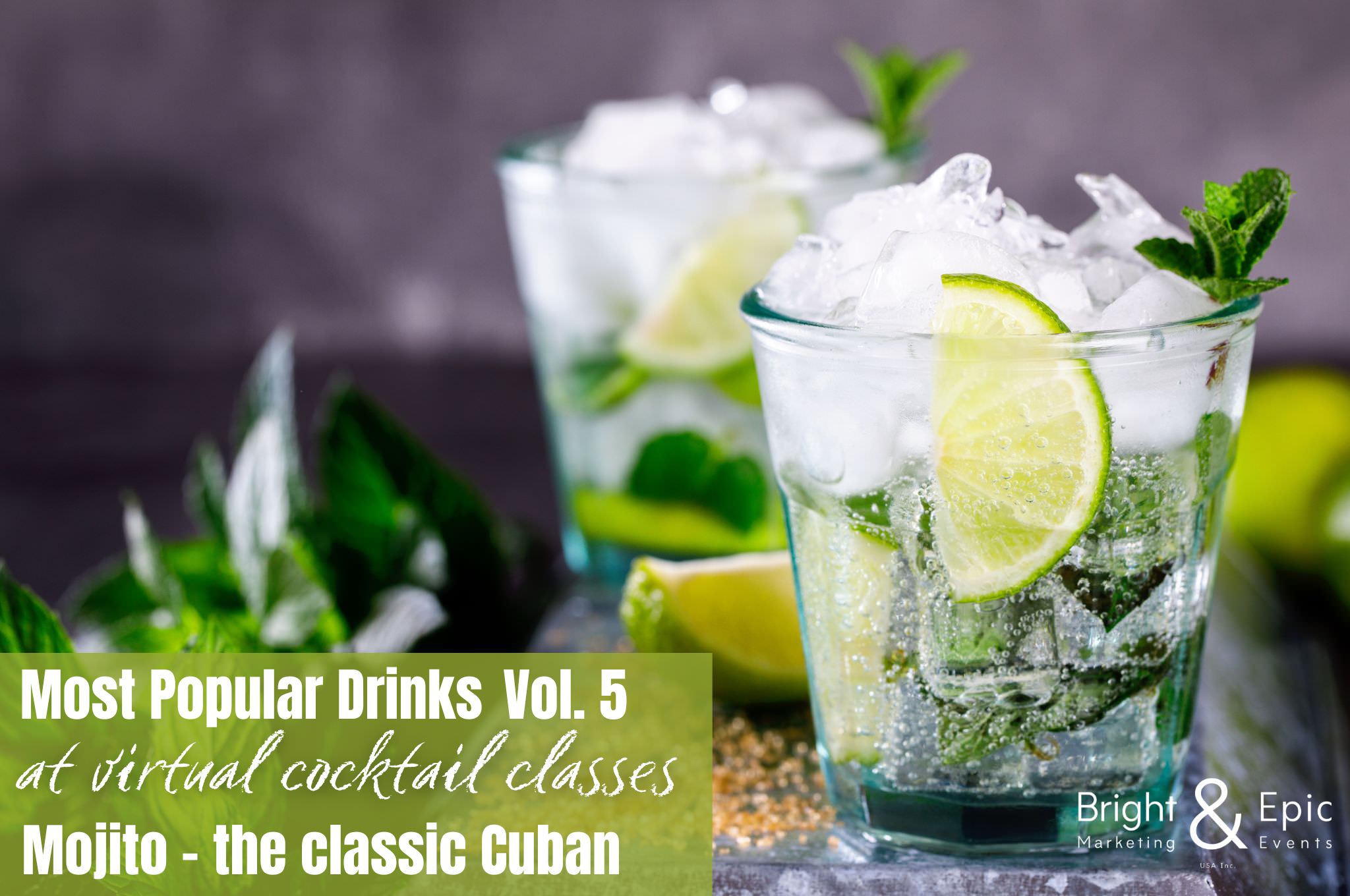 Virtual Cocktail Classes - Most popular cocktails Vol. 5 - Mojito Cocktail - brightandepic USA virtual Team Building Activities