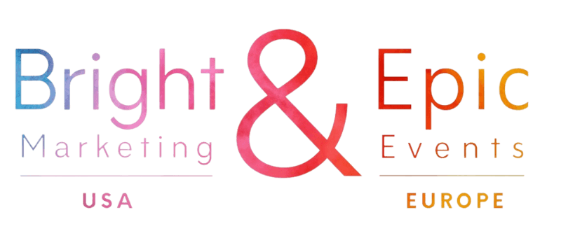 Digital Marketing and Epic Digital, Hybrid and Live Events Worldwide with Bright and Epic Group USA and Europe